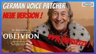 Deutsche Sprachausgabe in Oblivion Remastered ! German Voice Patcher nun schneller & 99% &uuml;bersetzt!