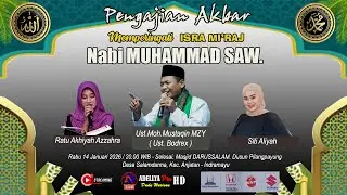 Live 🔴Isra Mi'raj Nabi MUHAMMAD SAW.Masjid DARUSSALAM. Pilangpayung-Salamdarma, Rabu 14 Januari 2026