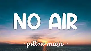 No Air - Jordin Sparks (Feat. Chris Brown) (Lyrics) 🎵