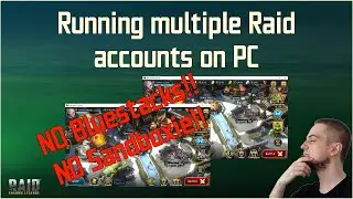 Running multiple Raid accounts on PC - no external software!