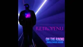 Retropenu - On the Radio (Singlewave Remix)