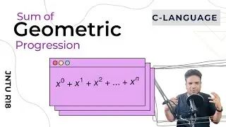C Programming | Sum of Geometric Progression | JNTU R18