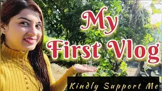 My First Vlog 2022 | My First Video on Youtube #vlogs @SumendraThakur