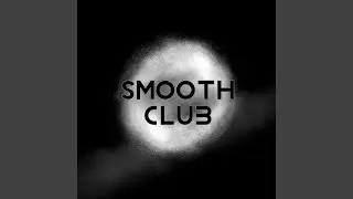 Smooth Club
