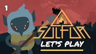 Venturing into Chaos! | Let's Play Sulfur - Ep. 1 (Longplay)