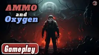 Ammo and Oxygen 2x runs Gameplay | Sci-Fi Roguelike Survival Shooter No Commentary
