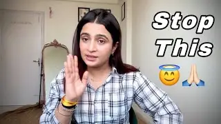 This Needs To Stop Now😇🙏🏻 - Kirti Mehra
