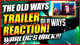 Apex Legends The Old Ways Trailer! Warlug's Back to Apex! [Reaction]