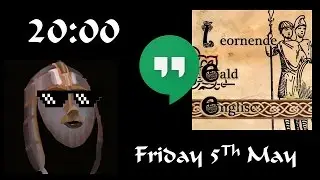 Google Hangout Discussion with Leornende Eald Englisc at 20:00 GMT, Friday 5th April
