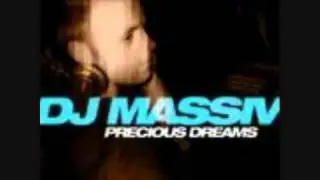 Dj massiv precious dreams