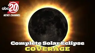 Newschannel 20's Complete Solar Eclipse 2024 Coverage