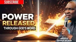 POWER RELEASED THROUGH GOD&rsquo;S WORD | Prophetic Teaching on Spiritual Power Apostle Joshua Selman 2026