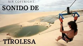 🧿efecto de sonido TIROLESA🧿 [zip line sound effect]
