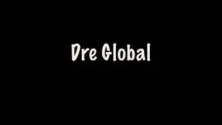 DreGlobal - New Wave (OfficialVideo)