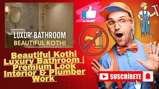 Luxury bathroom fitting beautiful, luxury, Kothi ￼￼ Beautiful Premium Look Interior & Plumber Work 