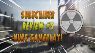 Subscriber Review #5  Last Second Nuke! Tips for Staying Alive! (Modern Warfare Gameplay Commentary)