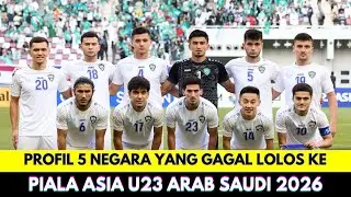 Official❗These are the Top 5 Asian Countries That Failed to Qualify for the 2026 Saudi Arabia U23...