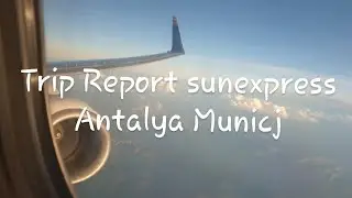 Trip report SunExpress Boeing 737 Antalya Munich