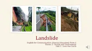 Landslide  | KSSM Pendidikan Khas Form 1 | English for Communication