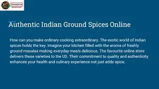 Elevate Your Cooking with Authentic Indian Ground Spices Online