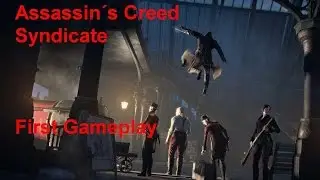 Assassin&rsquo;s Creed Syndicate Gameplay Walktrough Victorian London