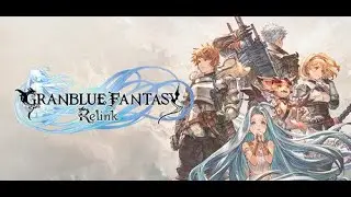 New Game Granblue Fantasy: Relink
