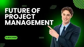 Future of Project Management
