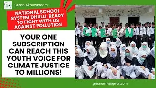 Climate Change Awareness Session at National School System Dhulli: Azad Kashmir Bagh by Green Army