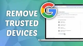Как удалить доверенные устройства в аккаунте Google &mdash; полное руководство