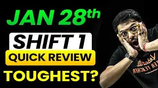 ❤️JEE 2026⚠️ Quick Analysis 💥28 Jan Shift 1 👹Very Difficult Paper 🚨