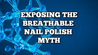 Does Breathable Nail Polish Work? Exposing the K-polymer Myth #halalnailpolish