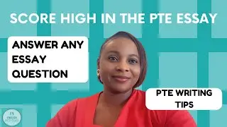 Score High in the PTE Essay - PTE Writing Tips
