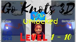 Go Knots 3D Level 1 - 10 Unlocked iOS, Android Gameplay