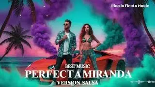 Perfecta Miranda Version Salsa