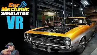 Car Mechanic Simulator in VR is So Much Fun