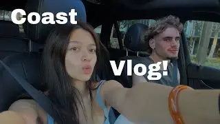 Coast Vlog!