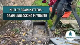 Mutley Drain Matters  - Plymouth Drain Unblocking (Full Video)
