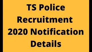 TS Police Recruitment 2020 Notification Details