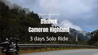 Solo Ride 3days 2nights KL - Dannok - Cameron Highland - KL (via Sungai Koyan Route)