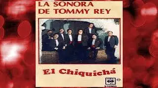 La Sonora de Tommy Rey - Se Aleja el Tren