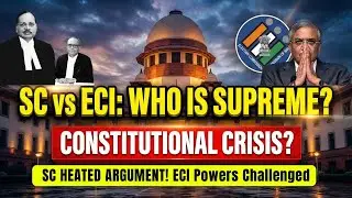 Can Election Commission MAKE Laws? Supreme Court Heated Argument! | ECI vs Parliament Power Struggle