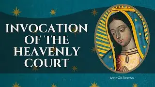 Invocation of the Entire Heavenly Court (No Music) | Under Thy Protection | English