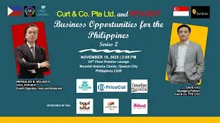 Part 1: Curt & Co. and RTN BCF | Business Opportunities from Singapore for the  Philippines | 15 Nov