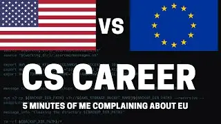 CS Career in US vs EU