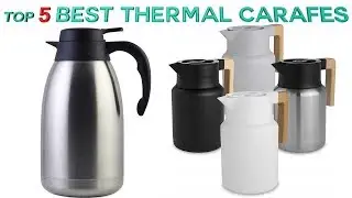 Thermal Carafes Reviews &ndash; Top 5 Best Thermal Carafes 2019