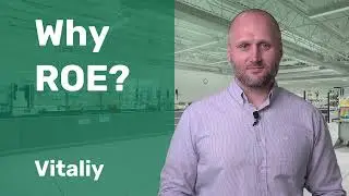 Why ROE? Vitaliy