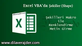 Excel VBA (Makro) Dersleri - Şekillerin (Shape) Tıklamayla Renk Değiştirmesi