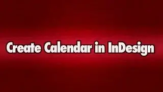 Create Calendar in InDesign