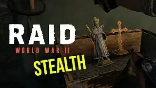 [Raid WWII] Stealth w/ Extra Loot