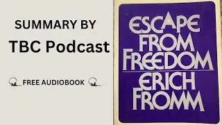 Escape from Freedom by Erich Fromm - Key Notes & Highlights Explained 📖